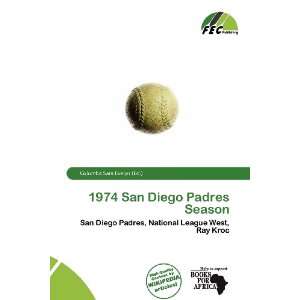   San Diego Padres Season (9786135996982) Columba Sara Evelyn Books
