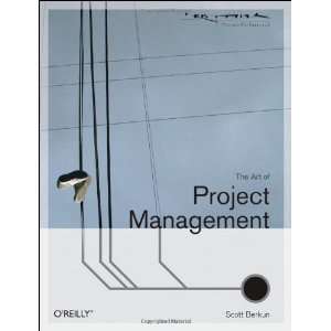   Art of Project Management (Theory in Practice (OReilly)) [Paperback