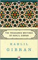 BARNES & NOBLE  Treasured Writings of Kahlil Gibran by Kahlil Gibran 