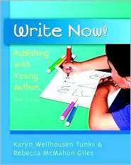 Write Now Publishing with Young Authors, PreK Grade 2, (0325009112 