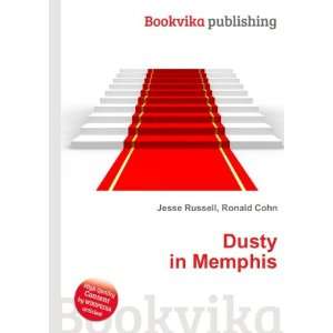  Dusty in Memphis Ronald Cohn Jesse Russell Books