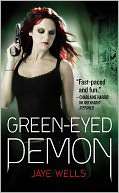  Green Eyed Demon (Sabina Kane Series #3) by Jaye 
