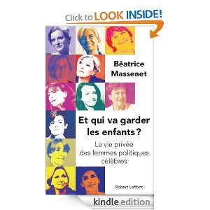 Et qui va garder les enfants ? (French Edition) Béatrice MASSENET 