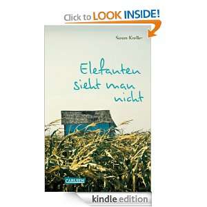 Elefanten sieht man nicht (German Edition) Susan Kreller  