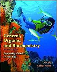 General, Organic, and Biochemistry Connecting Chemistry to Your Life 