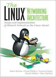 Linux Network Architecture, (0131777203), Klaus Wehrle, Textbooks 