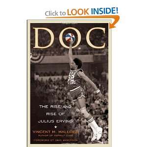   Rise and Rise of Julius Erving [Hardcover] Vincent Mallozzi Books