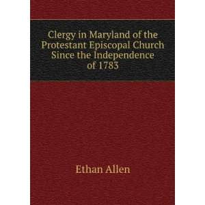   Church since the independence of 1783 Ethan Allen  Books