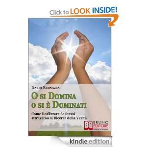 si Domina o si è Dominati (Italian Edition) Dario Bernazza  