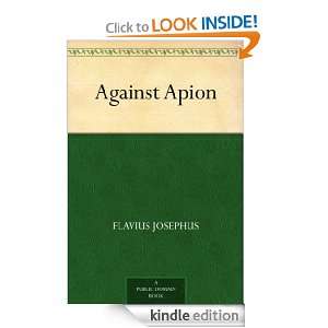 Against Apion Flavius Josephus  Kindle Store