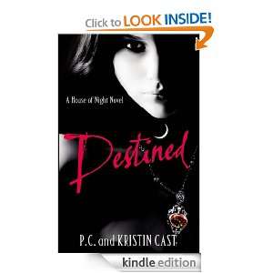 Destined House of Night Book 9 P.C. Cast, Kristin Cast  