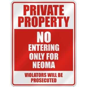   PRIVATE PROPERTY NO ENTERING ONLY FOR NEOMA  PARKING 