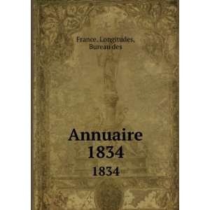  Annuaire. 1834 Bureau des France. Longitudes Books