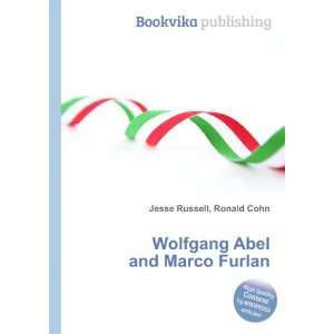  Wolfgang Abel and Marco Furlan Ronald Cohn Jesse Russell Books