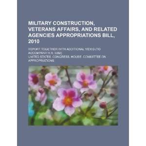 , Veterans Affairs, and related agencies appropriations bill 