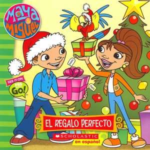   Maya & Miguel El mejor regalo by Sonia Sander 