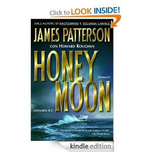 Honeymoon (La Gaja scienza) (Italian Edition): James Patterson, Howard 