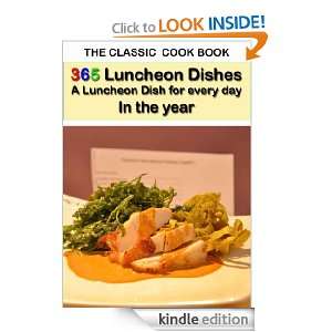   Luncheon Dish for every day in the year by Anonymous [Annotated