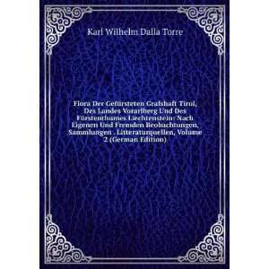   , Volume 2 (German Edition) Karl Wilhelm Dalla Torre Books