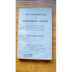  The Fundamentals of Gregorian Chant   A Simple Exposition 