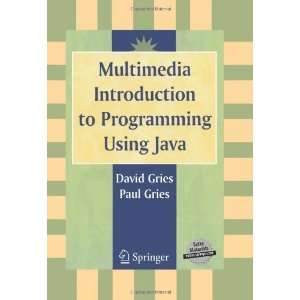   Introduction to Programming Using Java [Paperback] David Gries Books