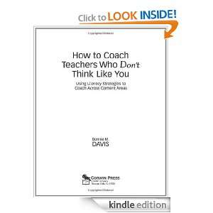 How to Coach Teachers Who Dont Think Like You Using Literacy 
