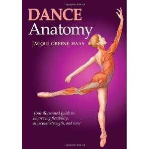    Dance Anatomy (Sports Anatomy) [Paperback] Jacqui Haas Books