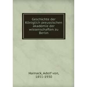   der wissenschaften zu Berlin Adolf von, 1851 1930 Harnack Books