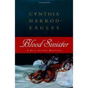   Bill Slider Mysteries) [Hardcover]: Cynthia Harrod Eagles: Books