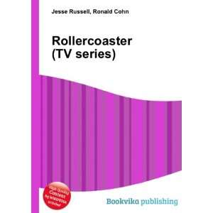  Rollercoaster (TV series) Ronald Cohn Jesse Russell 