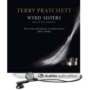 Wyrd Sisters Discworld, Book 6 (Audible Audio Edition 
