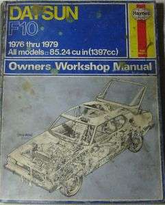 Haynes Datsun F10 Owners Workshop Manual 1976 thru 1979  