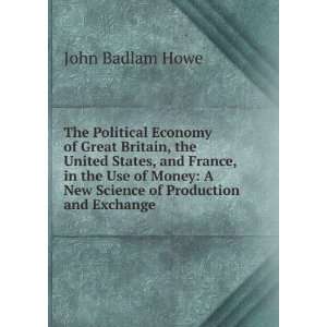 The Political Economy of Great Britain, the United States, and France 