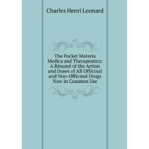 The Pocket Materia Medica and Therapeutics A RÃ©sumÃ© of the 