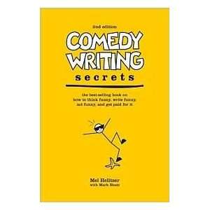  Writing Secrets The Best Selling Book on How to Think Funny, Write 