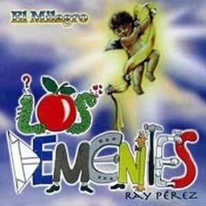 El Milagro Los Dementes Ray Perez Music
