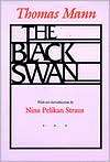 The Black Swan, (0520070097), Thomas Mann, Textbooks   Barnes & Noble