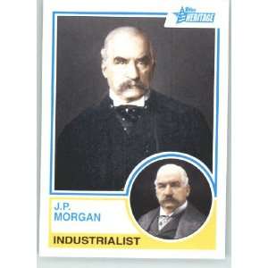  2009 Topps American Heritage #94 J.P. Morgan 