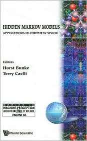 Hidden Markov Models Applications in Computer Vision, (9810245645 