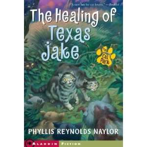  The Healing of Texas Jake[ THE HEALING OF TEXAS JAKE ] by 