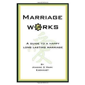   long lasting marriage [Paperback] Jeanine & Mark Earnhart Books