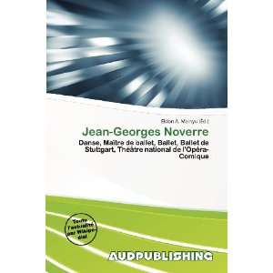  Jean Georges Noverre (French Edition) (9786200576507 