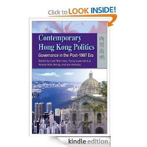 Contemporary Hong Kong Politics Governance in the Post 1997 Era 