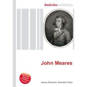  John Meares: Ronald Cohn Jesse Russell: Books