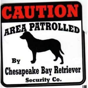  Decal Caution Area Patrolled by Chesapeake Bay Retreiver 