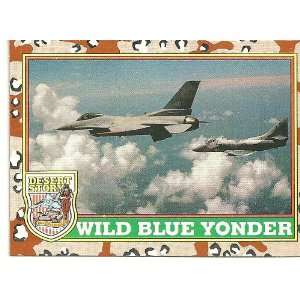  Desert Storm WILD BLUE YONDER Card #30: Everything Else