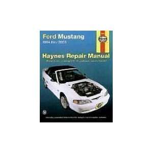  Haynes Ford Mustang 1994 2003 (Haynes Manuals) [Paperback 