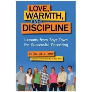  Love, Warmth, and Discipline (Fr. Val Peter)   Paperback 