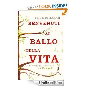 Benvenuti al ballo della vita (Ingrandimenti) (Italian Edition 