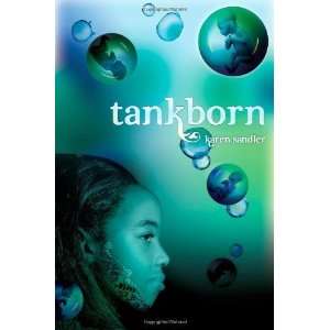  Tankborn [Hardcover] Karen Sandler Books